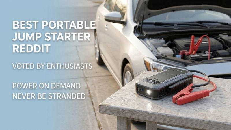 How to Choose the Right Best Portable Jump Starter Reddit