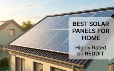 Best Solar Panels For Home Reddit Threads Recommend for DIY