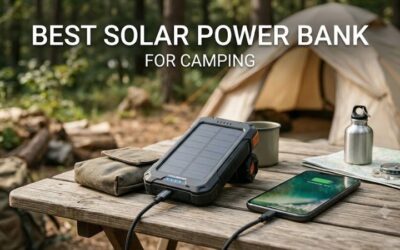 Best Solar Power Bank For Camping: Ultimate 2026 Review